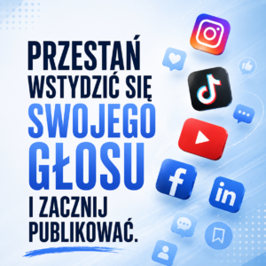 Przestań wstydzić się swojego głosu i zacznij publikować.